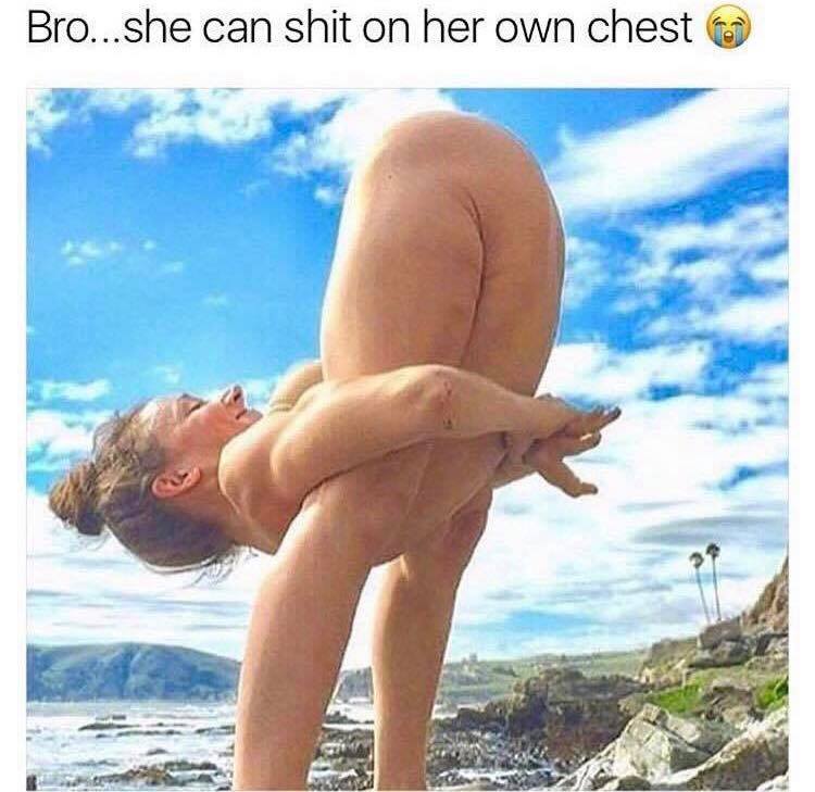 cream in your jeans - Bro...she can shit on her own chest