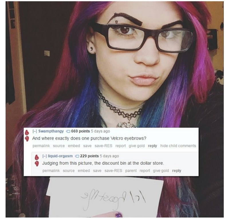 roasts for people with purple hair - Swampthangy 669 points 5 days ago And where exactly does one purchase Velcro eyebrows? permalink source embed save saveRes report give gold hide child liquidorgasm 229 points 5 days ago Judging from this picture, the d
