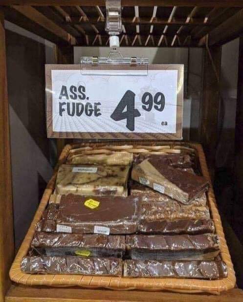 meme of how ass fudge - Ass. Fudge Fudge 499