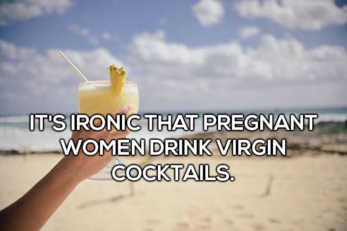 water - It'S Ironic That Pregnant Women Drink Virgin Cocktails