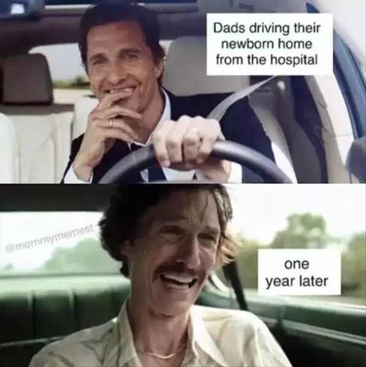 before and after kids meme - Dads driving their newborn home from the hospital mommymemes one year later