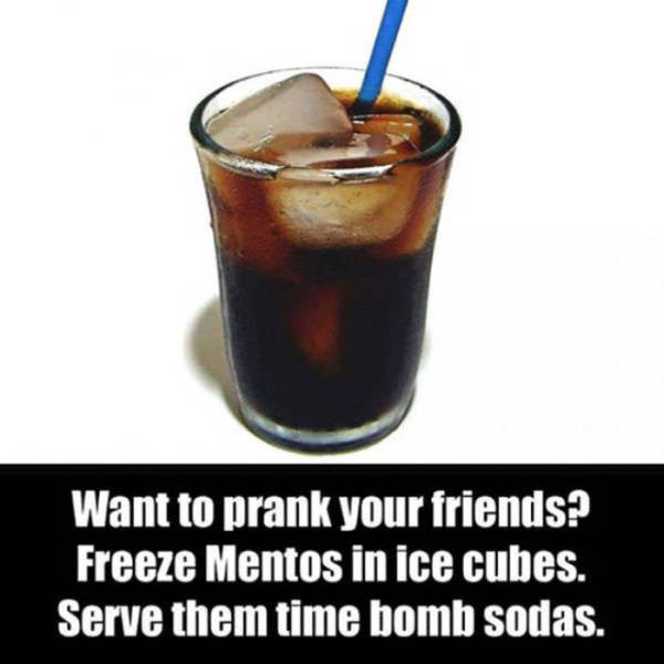 spicy memes - time bomb soda meme - Want to prank your friends? Freeze Mentos in ice cubes. Serve them time bomb sodas.