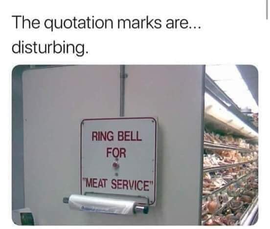 ring bell for meat service - The quotation marks are... disturbing. Ring Bell For "Meat Service