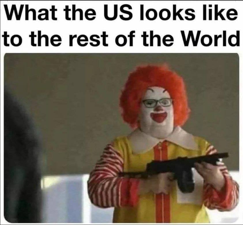 funny memes - What the Us looks to the rest of the World