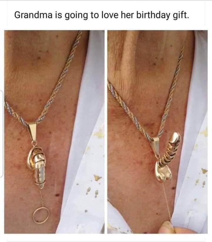 dick necklace - Grandma is going to love her birthday gift.