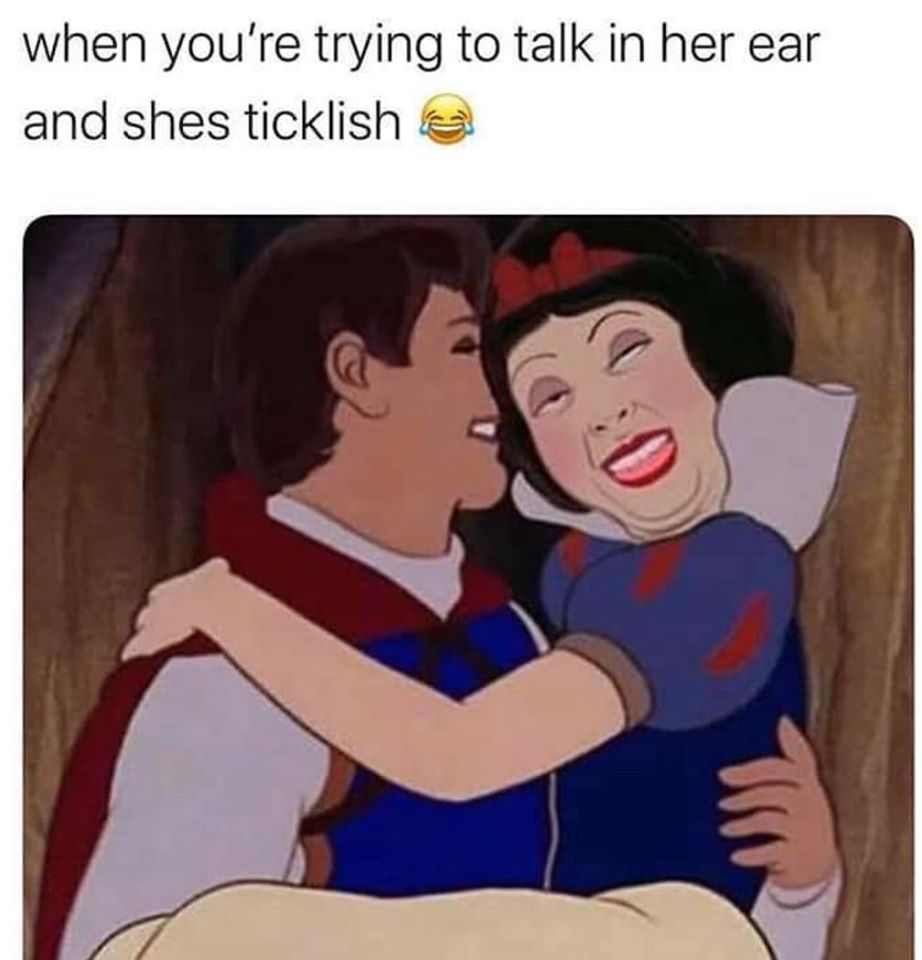 relationship memes - diamond edition blu ray - when you're trying to talk in her ear and shes ticklish