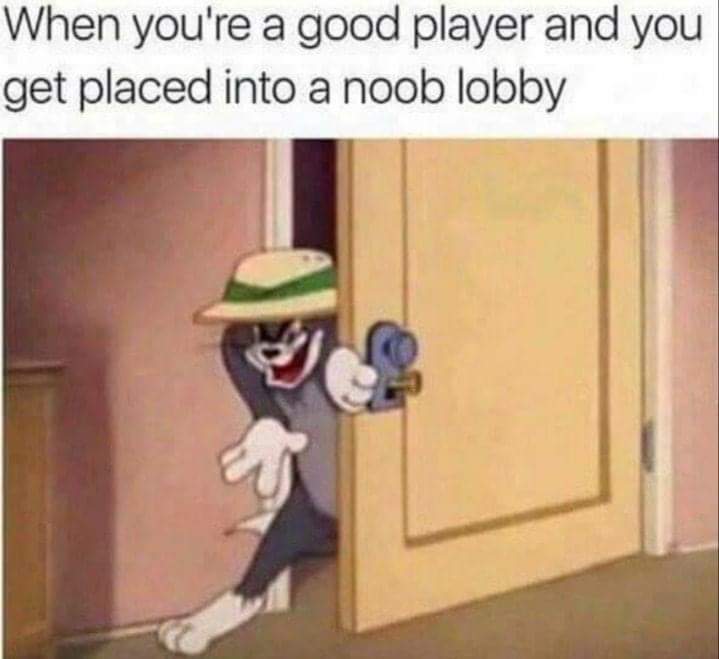 tom door meme template - When you're a good player and you get placed into a noob lobby