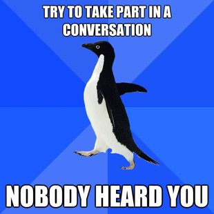socially awkward penguin!!
