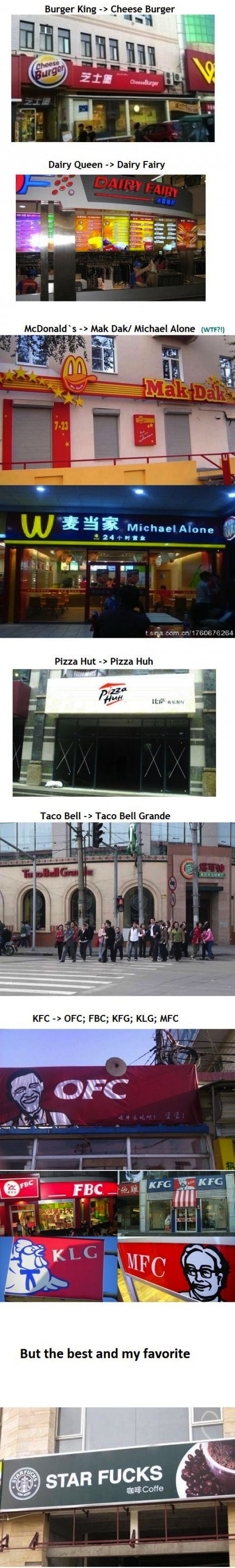 Hilarious renaming of fast food outlets.
