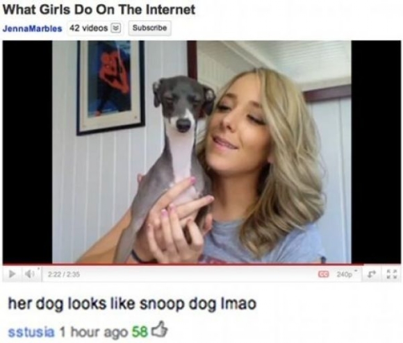 youtube comment youtuber funny - What Girls Do On The Internet JennaMarbles 42 videos Subscribe 222235 her dog looks snoop dog Imao sstusia 1 hour ago 58
