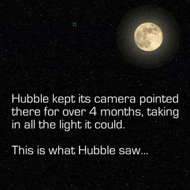 'Hubble kept its camera pointed there for over 4 months, taking in all the light it could. This is what Hubble saw...