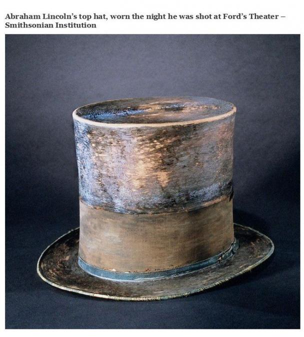 abraham lincoln top hat - Abraham Lincoln's top hat, worn the night he was shot at Ford's Theater Smithsonian Institution