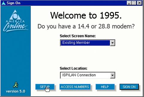 aol welcome - A Sign On Lox Amer Welcome to 1995. Do you have a 14.4 or 28.8 modem? Select Screen Name Existing Member Select Location IspLan Connection vores samog Access Numbers Help Son On version 5.0