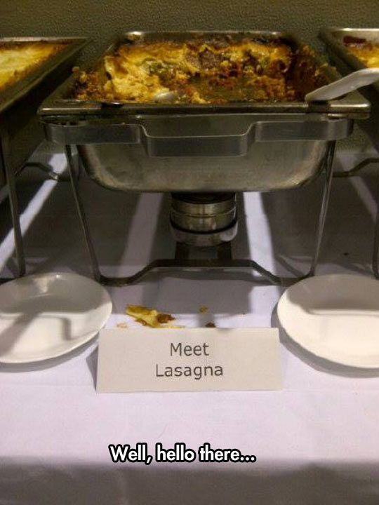 meat lasagna meme - Meet Lasagna Well, hello there...