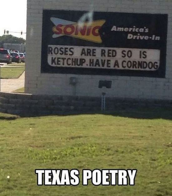 sonic drive-in - Sonic America's Drivein Roses Are Red So Is Ketchup. Have A Corndog Texas Poetry