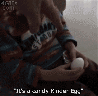 advance april fool's gif - 4 GIFs .com "It's a candy Kinder Egg"