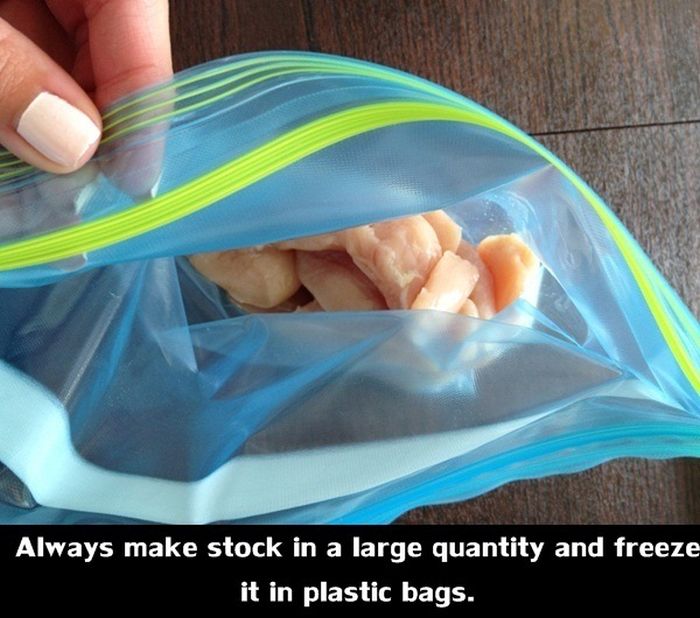 plastic - Always make stock in a large quantity and freeze it in plastic bags.