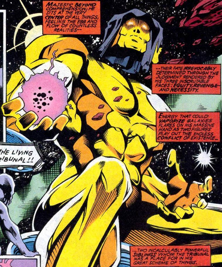 The living tribunal is considered the second strongest being in the marvel universe second only to the one above all and later on, The Beyonder. He is so powerful that even Thanos with the infinity gauntlet making him stronger than the entire marvel universe combined did not dare to engage The Living Tribunal in combat. The living tribunal is the supreme authority in the marvel universe save The One Above All. His power is absolutely limitless