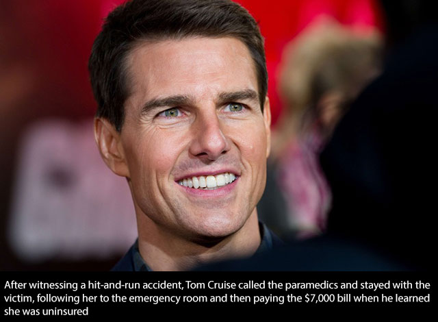famous people who are compassionate - After witnessing a hitandrun accident, Tom Cruise called the paramedics and stayed with the victim, ing her to the emergency room and then paying the $7,000 bill when he learned she was uninsured