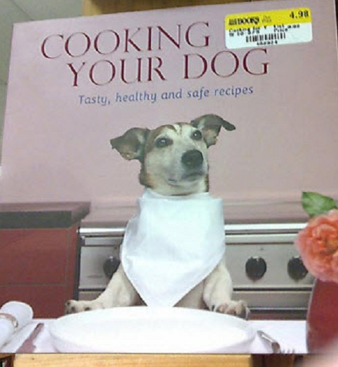 cooking your dog book - 4.90 Cooking Your Dog Tasty, healthy and safe recipes