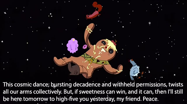 Life lessons from adventure time ?