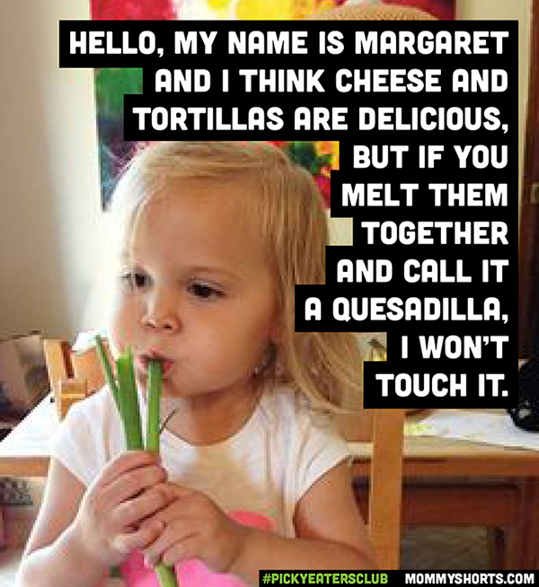 Kids Are Picky Eaters