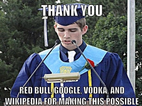 thank you red bull google vodka and wikipedia for making this possible - Thank You my Red Bull Google, Vodka, And Wikipedia For Making This Possible