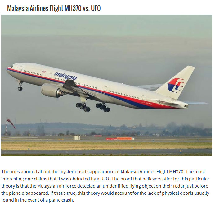 Malaysia Airlines Flight 370 - Malaysia Airlines Flight MH370 vs. Ufo Malaus Theories abound about the mysterious disappearance of Malaysia Airlines Flight MH370. The most interesting one claims that it was abducted by a Ufo. The proof that believers offe