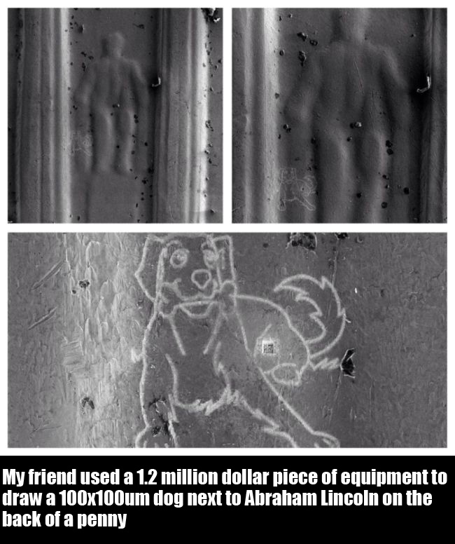 medical imaging - My friend used a 1.2 million dollar piece of equipment to draw a 100x100um dog next to Abraham Lincoln on the back of a penny
