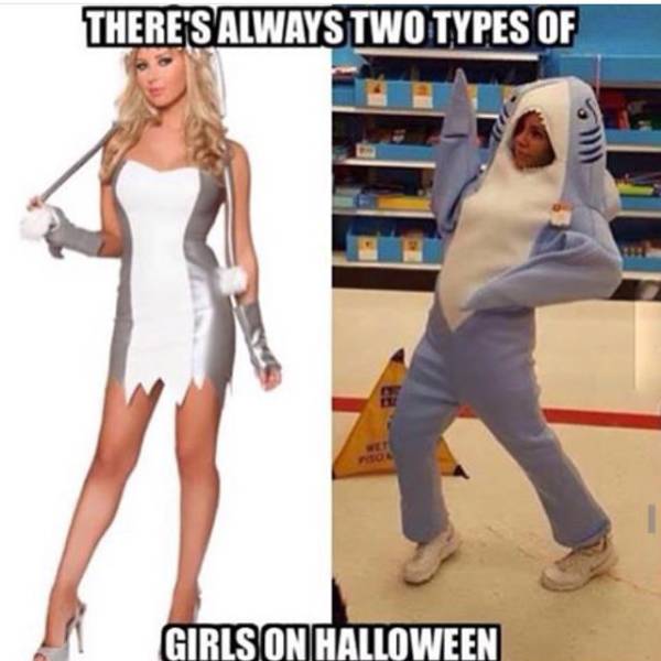 there are two types of girls on halloween - There'S Always Two Types Of Girls On Halloween