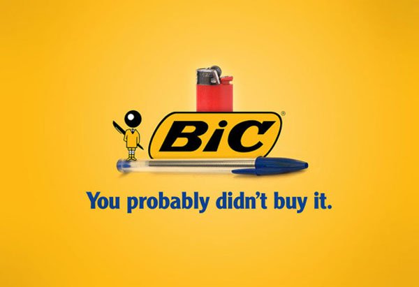 'Bic You probably didn't buy it.