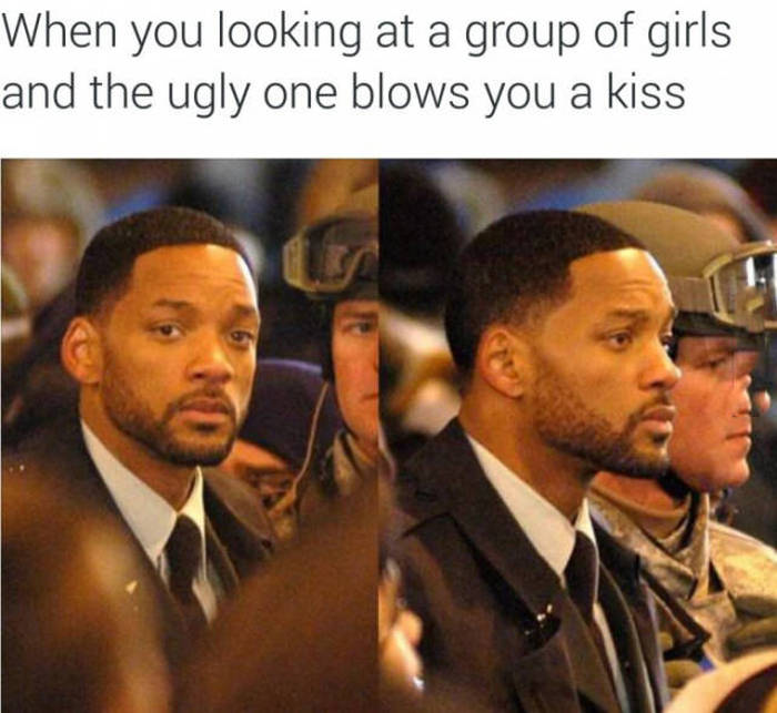 will smith looking away - When you looking at a group of girls and the ugly one blows you a kiss
