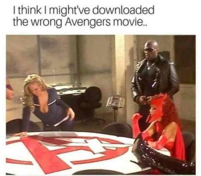 "I Think I Downloaded the Wrong Movie" Memes