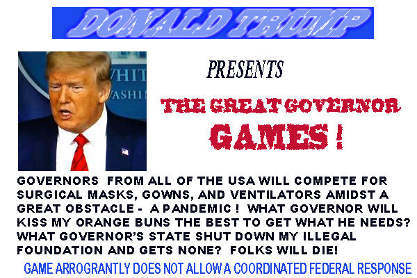 Governors from all over America will compete for supplies to save the people of their states as Trump lies about federal response.