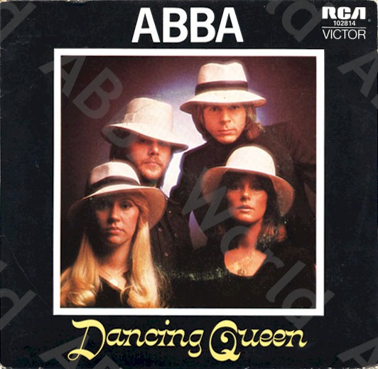 April 9 - April 15 Abba Dancing Queen was 1 on the charts in the US