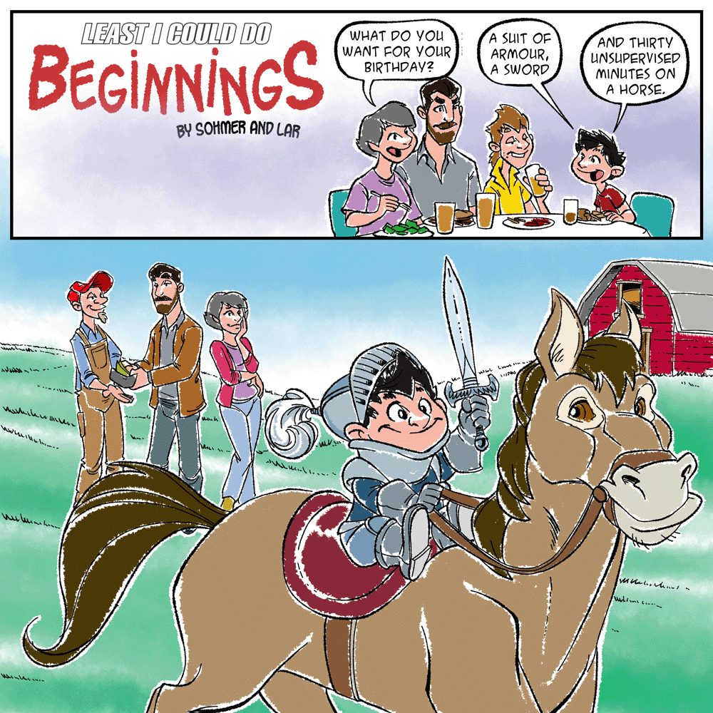 least i could - Least I Could Do What Do You Want For Your Birthday? A Suit Of Armour, A Sword Beginnings And Thirty Unsupervised Minutes On A Horse. By Sohmer And Lar mithilwau