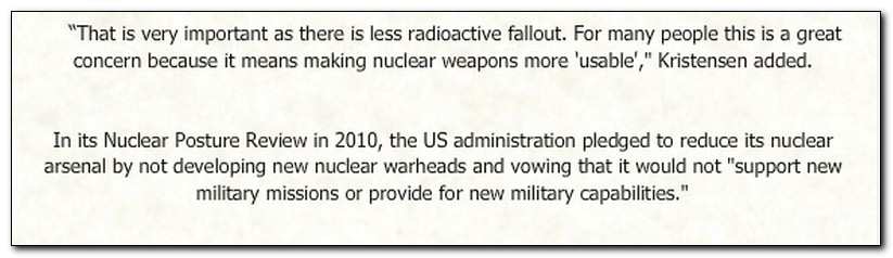 handwriting - "That is very important as there is less radioactive fallout. For many people this is a great concern because it means making nuclear weapons more 'usable'," Kristensen added. In its Nuclear Posture Review in 2010, the Us administration pled