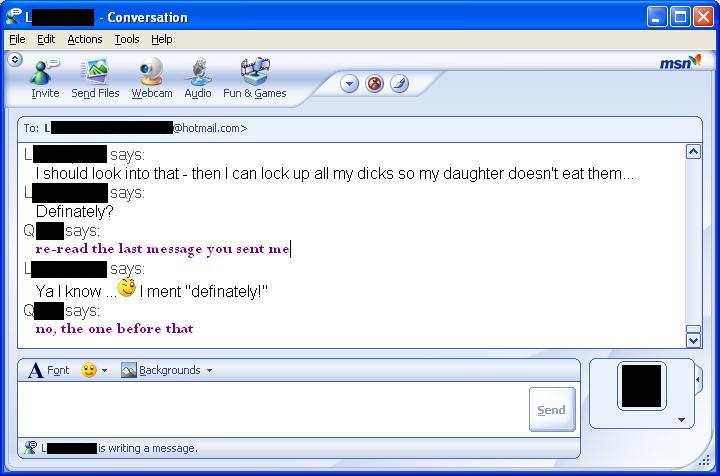 A snippet of a conversation I had via IM years ago I just found on an old storage hard drive.
