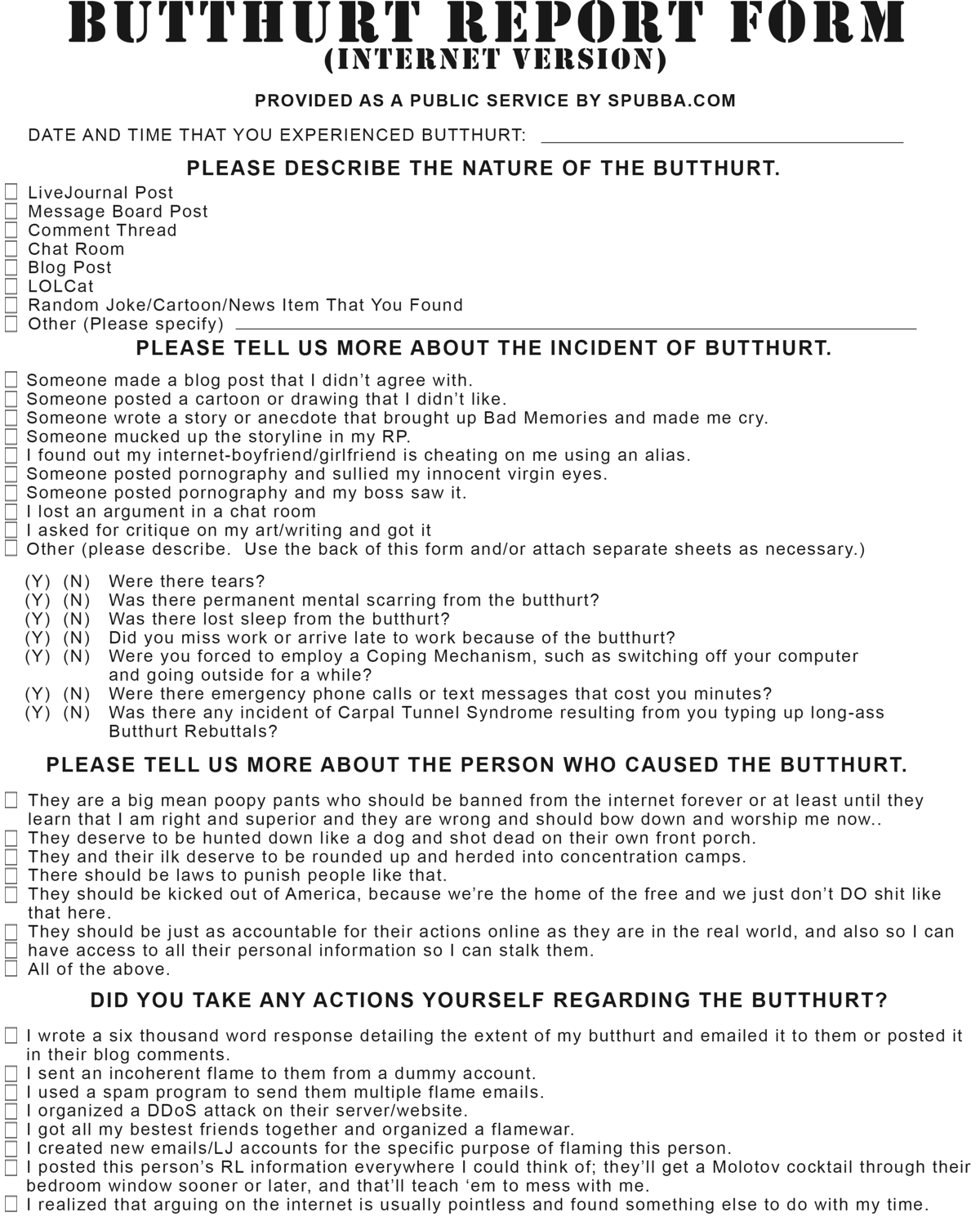 feel free to fill out this form and have yourself a nice tall glass of stfu.