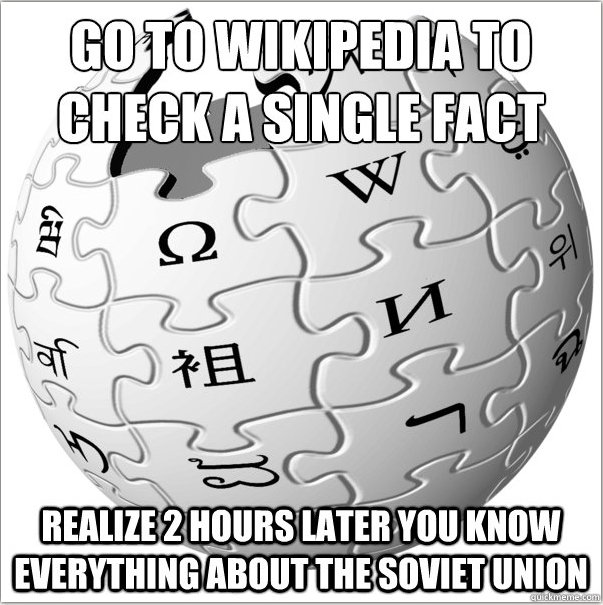 Every time i use Wikipedia
