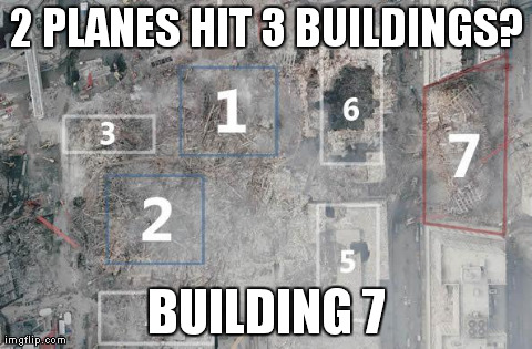 Building 7 collapsed into its own footprint despite being blocks away and not having been hit by a plane.