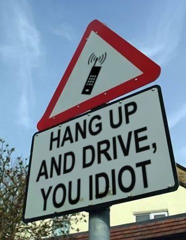 Hang Up And Drive!