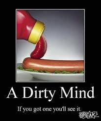 This is for all of you with a dirty mind..
