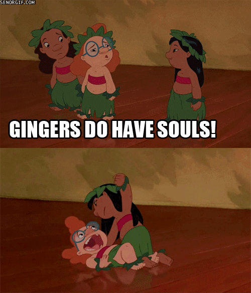 gingers DO have souls!