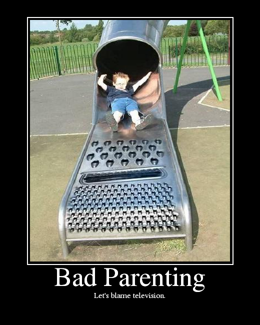 Bad Parenting Strikes Again!