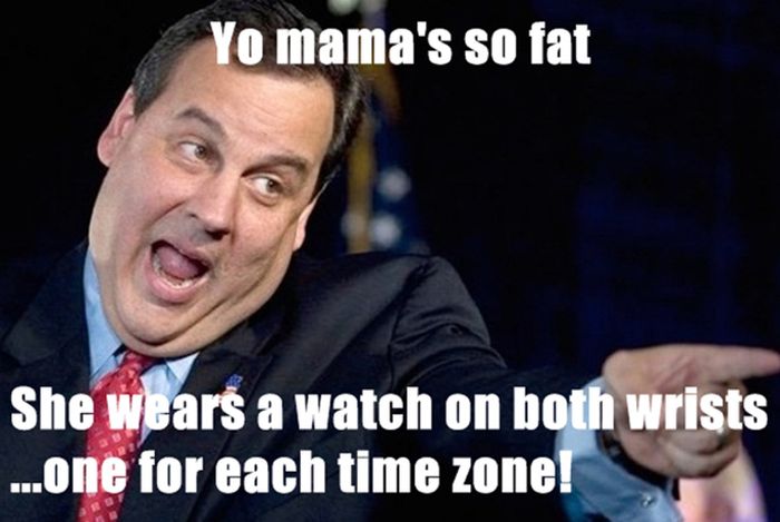 yo momma - Yo mama's so fat She wears a watch on both wrists ...one for each time zone!
