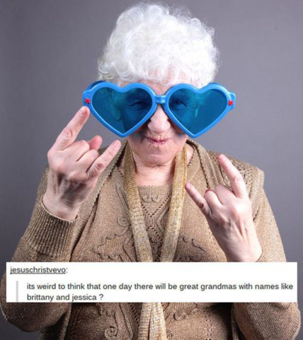 tumblr - glasses - jesuschristvevo its weird to think that one day there will be great grandmas with names brittany and jessica ?
