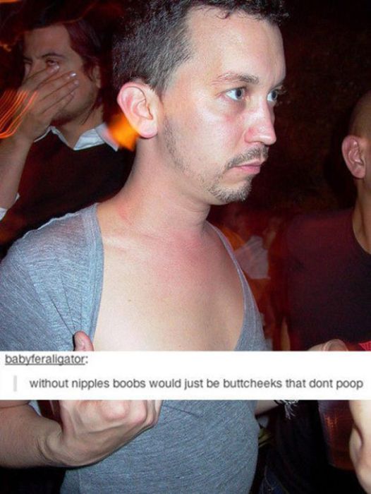 tumblr - boobs without nipples - babyferaligator without nipples boobs would just be buttcheeks that dont poop