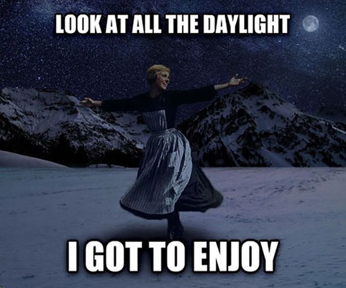 memes - night shift meme - Look At All The Daylight I Got To Enjoy