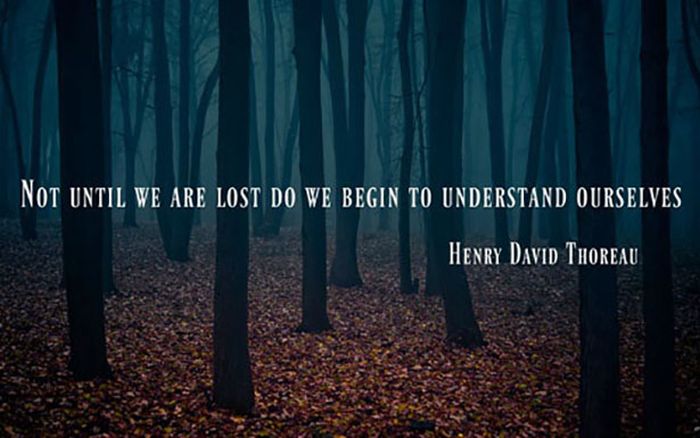 memes - henry david thoreau inspirational quotes - Ot Until We Are Lost Do We Begin To Understand Ourselves Henry David Thoreau